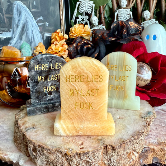 Here Lies My Last F*ck Carved Tombstone, Assorted Crystals, Choose Your Own!